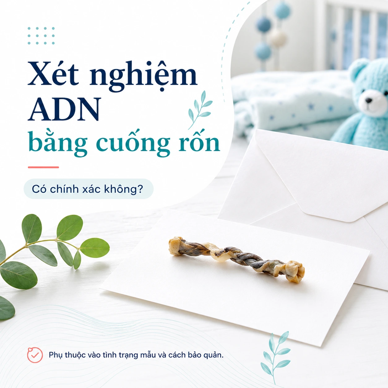 Xét nghiệm ADN bằng cuống rốn của trẻ sơ sinh