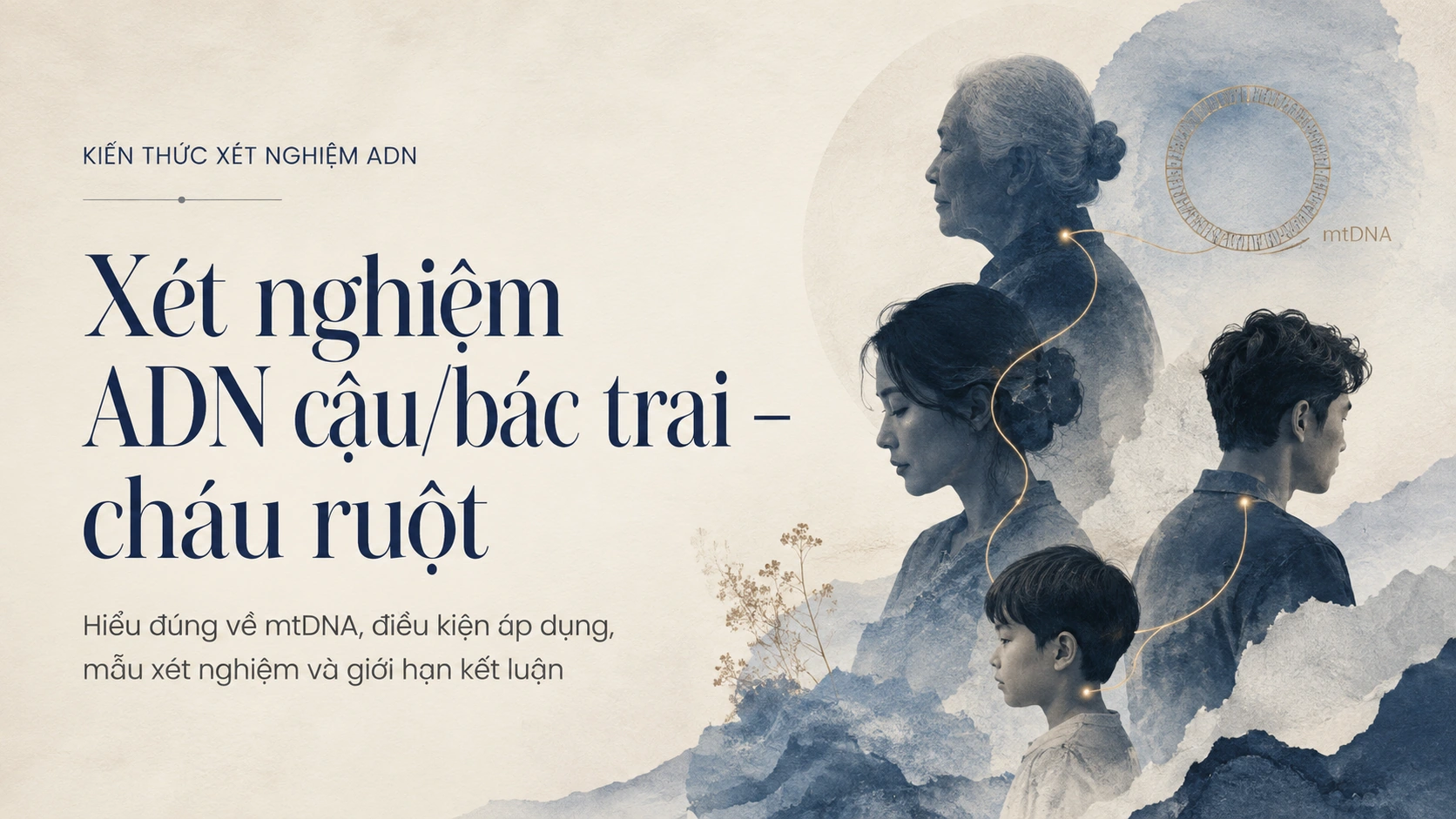 Banner xét nghiệm ADN cậu hoặc bác trai – cháu ruột bằng ADN ty thể